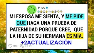 Mi Esposa Me Sienta,  Y Me Pide Que Haga Una Prueba De Paternidad Porque Cree,  Que La Hija De ...