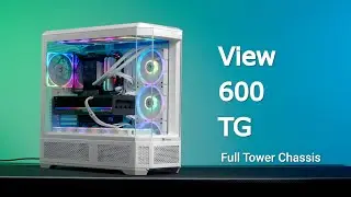 Thermaltake Science – View 600 TG Full Tower Chassis System & Thermal testing