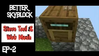 Better SkyBlock. Ep2 - Sieve Fabricator Crate