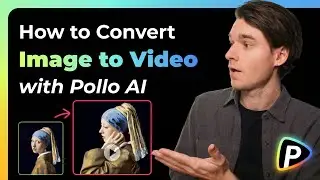 How to Convert Images to Videos with AI | Image to Video Generator | Pollo AI