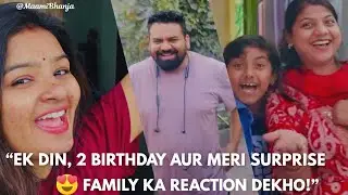 &ldquo;Ek Din, 2 Birthday Aur Meri Surprise Entry 😍 Family Ka Reaction Dekho!&rdquo;