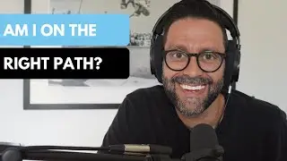 Am I On The Right Path? - I Think You Are, And Here's Why...