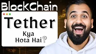 What is Tether Explained in Hindi | Cryptocurrency | Blockchain Series