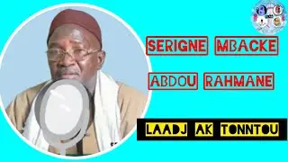 ✅️⛔️waxtane serigne ahmadou abdou rahmane LadJ AK tonntou 