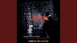 Ledge (feat. Scott Cameron & Dean Gaudoin)