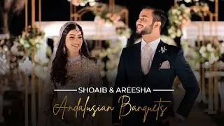 Shoaib & Areesha | Engagement Event | Andalusian Banquets