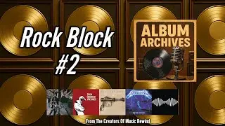 Rock Block 2 - Album Archives | The Vault of Music History