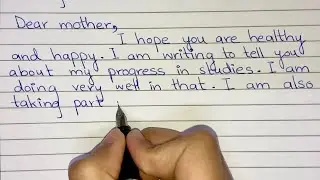 Letter to mother informing her about your progress in studies | English | Informal |Handwriting 