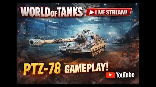 🔥 LIVE | World of Tanks — PTZ-78 у рандомі 🔥