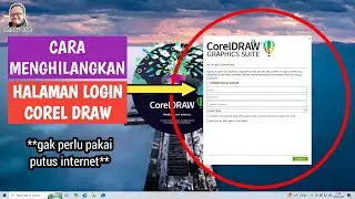 How to Quickly Remove the Login Screen in Corel Draw 2022 While Still Connected to the Internet