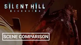 Silent Hill: Ascension - Scene Comparison: 