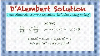 D'Alembert solution for one dimensional wave equation