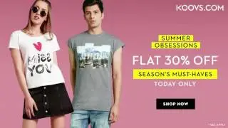 FLAT 30% OFF SEASON'S MUST-HAVES AT KOOVS.COM