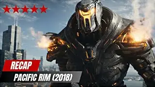 The Monsters Have Returned | Pacific Rim Uprising 2018