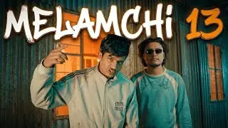 BG & THUGSTAN - Melamchi 13 ( Official music video ) Prod.​Aayushbeatz
