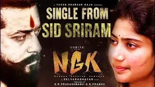 NGK First Single Official | Suriya, Selvaraghavan | Sai Pallavi | Yuvan | NGK