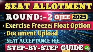 OJEE Round 2 Seat Allotment Result 2025 | Choice Filling for Special OJEE, JEE Main & NEET UG Pharma