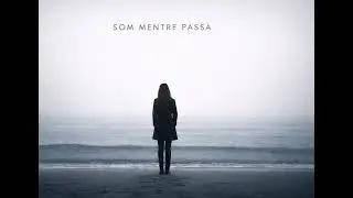 Som mentre passa