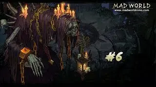 Mad World MMO - серия #6, шестой финальный альфа тест