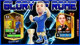 Mini Football | GLORY OF ROME🏆 EL TORO (Level up) | MANU DIE FORT⚽