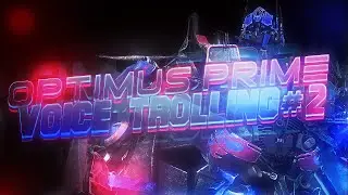 oZealous | Optimus Prime Voice Reactions #2