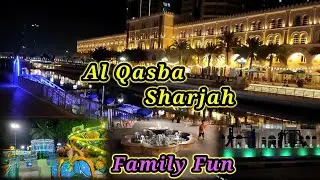 Al Qasba Sharjah UAE | The most romantic place sharjah | Kids fun house #alqasba #sharjah #uae