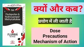 Flurbin Eye Drop!! Flurbiprofen!! Dose!! Use!! Mechanism of Action?? Arflur!!