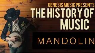 HISTORY of the MANDOLIN