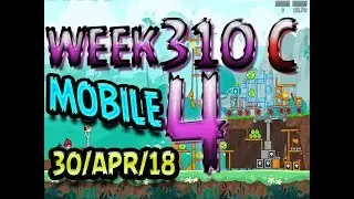 Angry Birds Friends Tournament Level 4 Week 310-C  MOBILE Highscore POWER-UP walkthrough