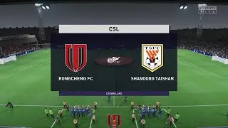 Chengdu Rongcheng vs Shandong Taishan (10/05/2023) Chinese Super League FIFA 23