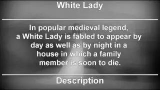 Real Life Myths - The White Lady