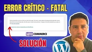 As&iacute; se Soluciona el Error Cr&iacute;tico en tu Sitio Web. &iexcl;Soluci&oacute;n Paso a Paso!