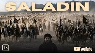 SALADIN - SIEGE OF JERUSALEM (1187)