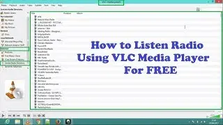 How to Listen Radio Using VLC Media Player For FREE