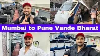 Mumbai to Pune Vande Bharat Express Journey | Ticket Price | Food | CC & EC Class All Information