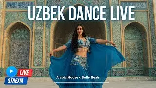 ⚡ Uzbek Belly Dance Show LIVE | Deep House x EDM Energy 2025