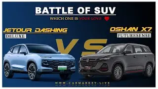 Oshan X7 vs Jetour Dashing | Detailed Comparison