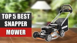 Best Snapper Mower 2022 : Top 5 Snapper Mower Reviews