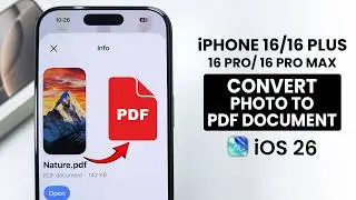 [iOS 26] Как преобразовать фотографию в PDF-документ на iPhone 16 / 16 Pro Max