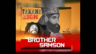 Takana zion  Brother samson 2016 by ahmed