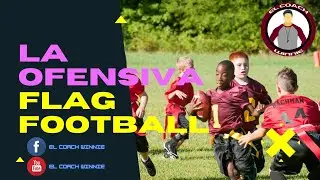 OFENSIVA EN EL FLAG FOOTBALL