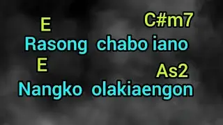 Rasong chabo iano Garo Worship song chords and lyrics By Tengsua Official