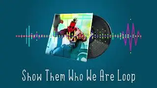 Fortnite NEW Show Them Who We Are Loop Music Pack! (1 hour)