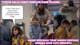 PERPISAHAN KALI INI MAMIE BERUSAHA TIDAK NANGIS