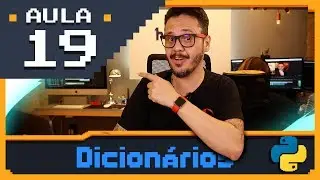 Curso Python #19 - Dicionários