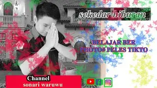Belajar Berphoto# peles tikto