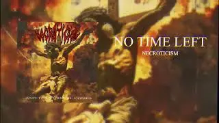 Necroticism - No Time Left (OFFICIAL LYRIC VIDEO)