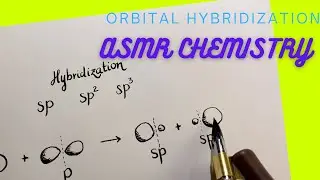 ASMR Chemistry: Hybridization of Atomic Orbitals | sp, sp2, and sp3