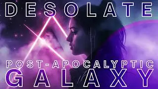 3 Hours of Dark Ambient Music | Desolate post-apocalyptic Galaxy sound for Self-Discovery and Wonder