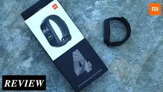 Xiaomi Mi Band 4 Unboxing and Review - Worth the Price?